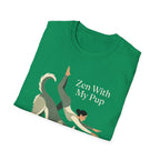 Zen With My Pup T-Shirt