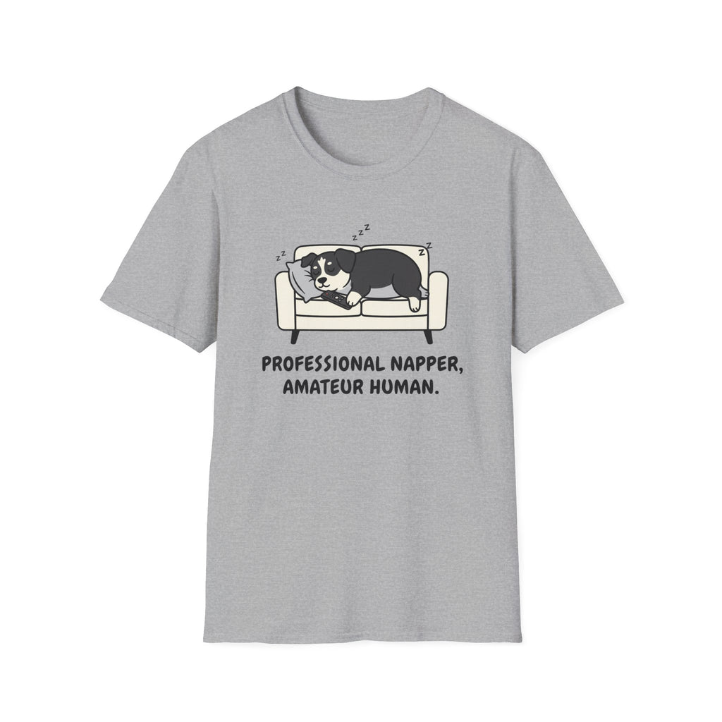 Professional Napper, Amateur Human T-Shirt