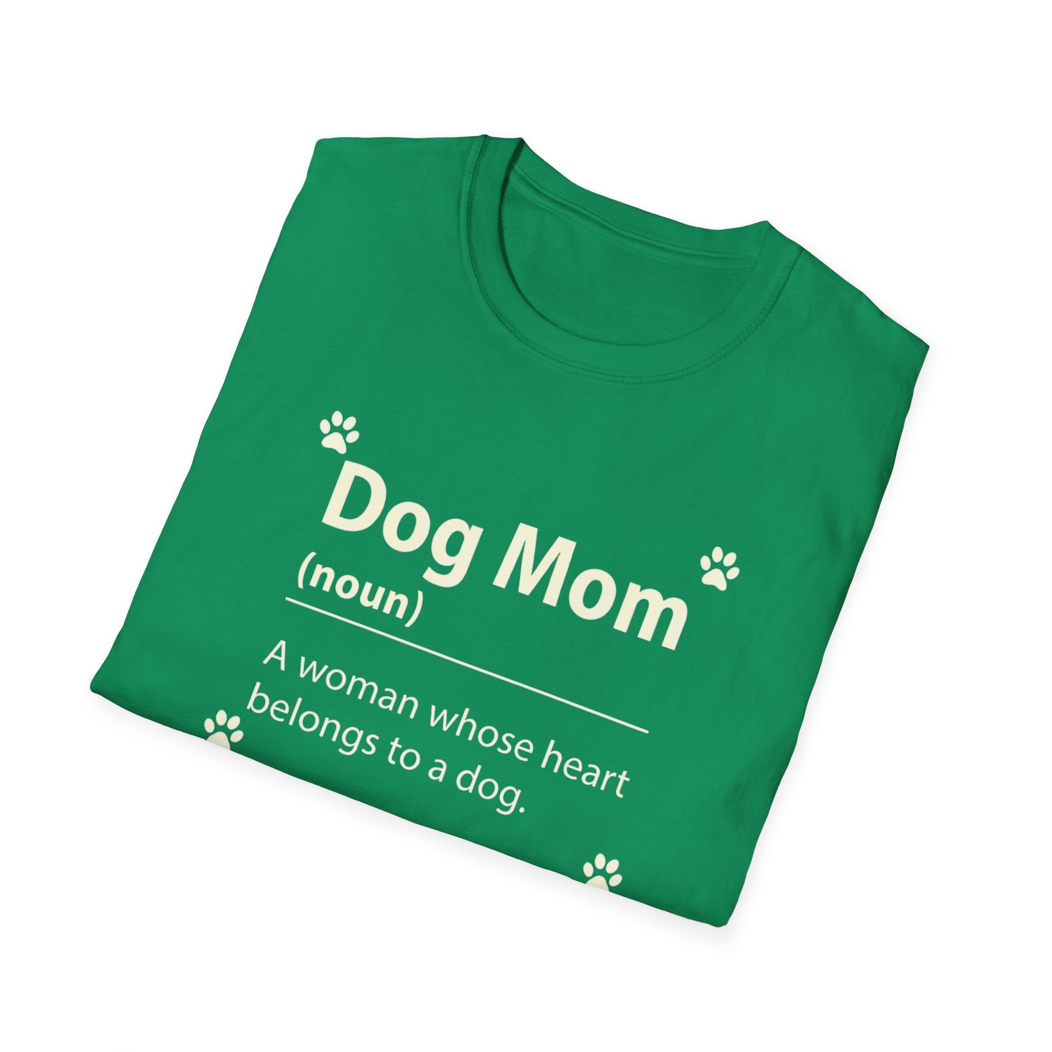 Dog Mom, A Woman Whose Heart Belongs To a Dog T-Shirt