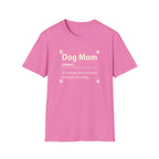 Dog Mom, A Woman Whose Heart Belongs To a Dog T-Shirt
