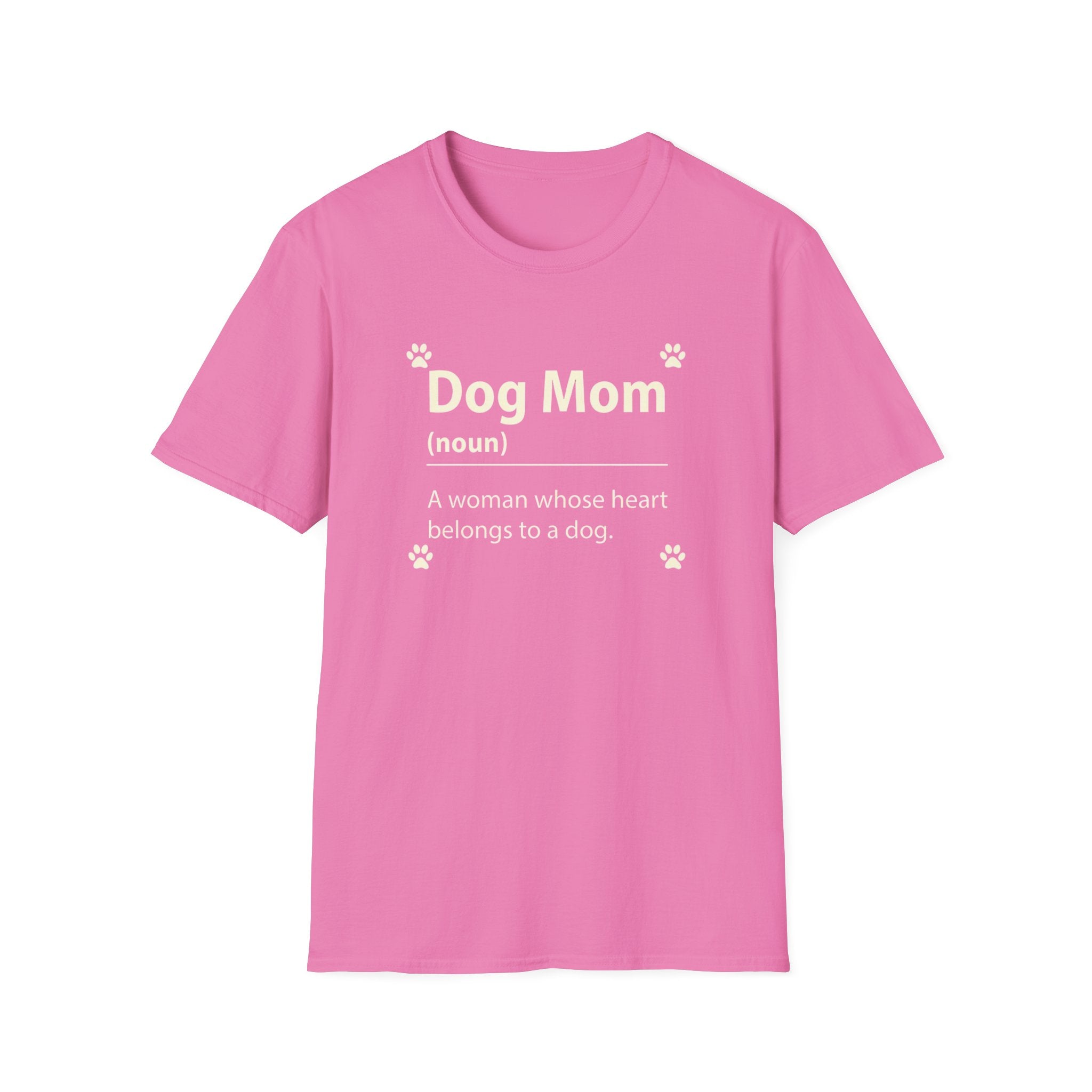 Dog Mom, A Woman Whose Heart Belongs To a Dog T-Shirt