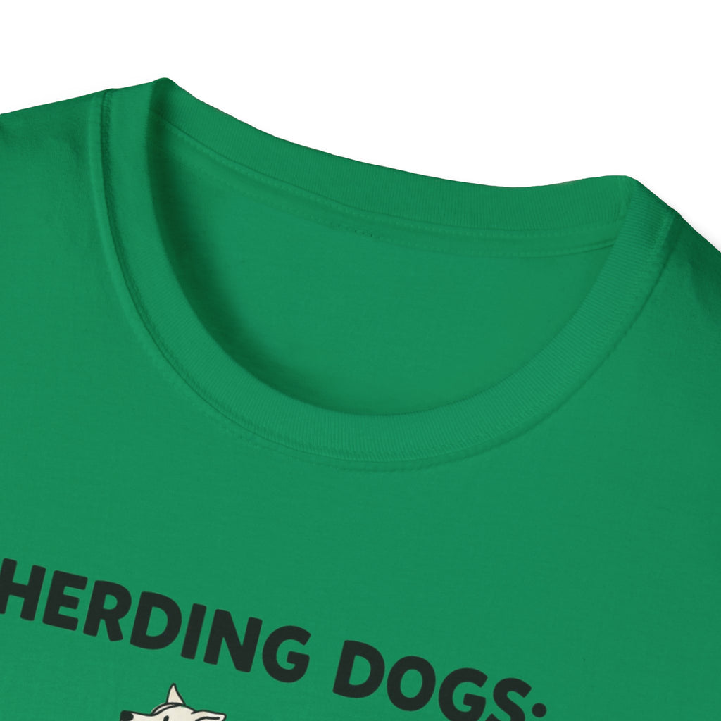 Herding Dogs: Impossible Job. T-Shirt