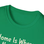 Home Is Where The Dog Is T-Shirt