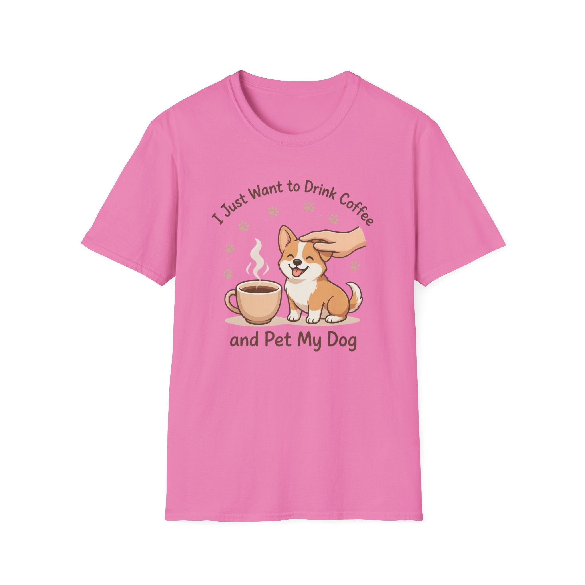 I Just Want To Drink Coffee And Pet My Dog T-Shirt