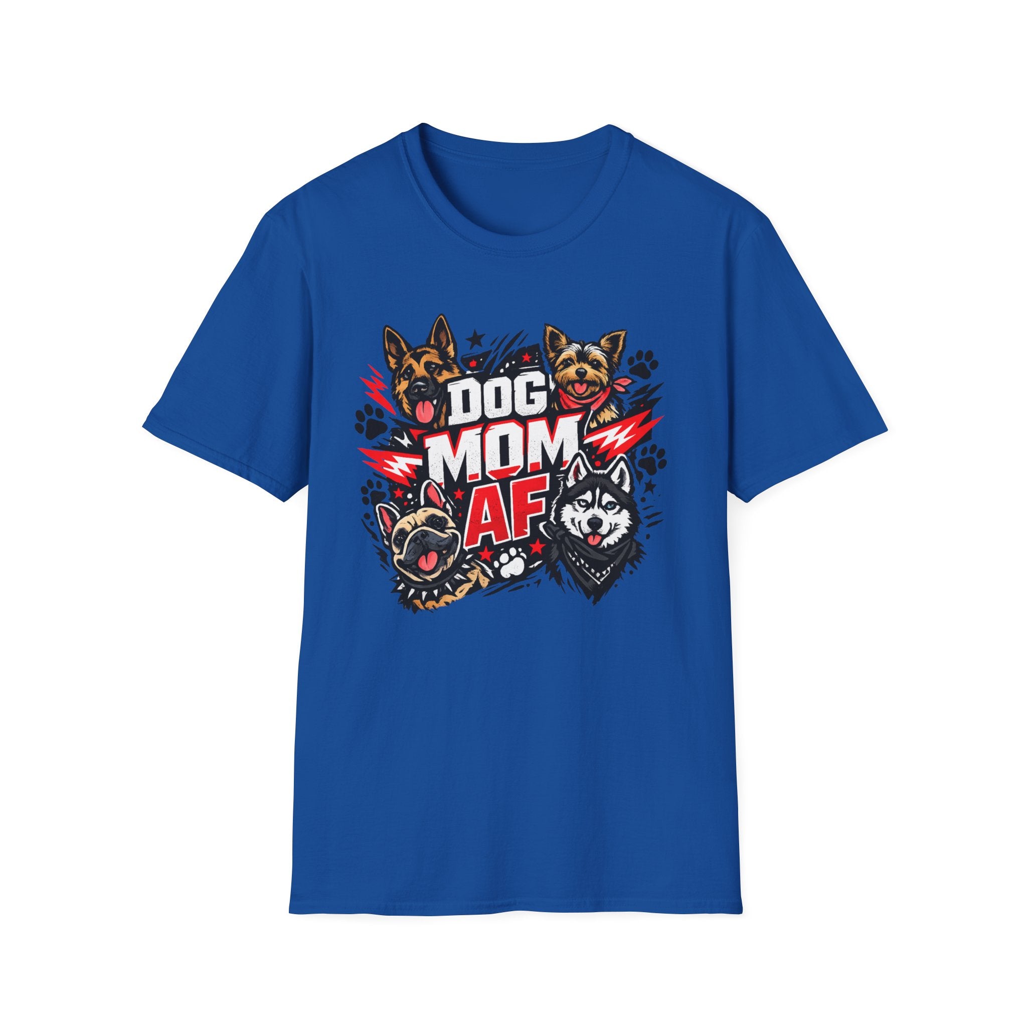 Dog Mom AF T-Shirt