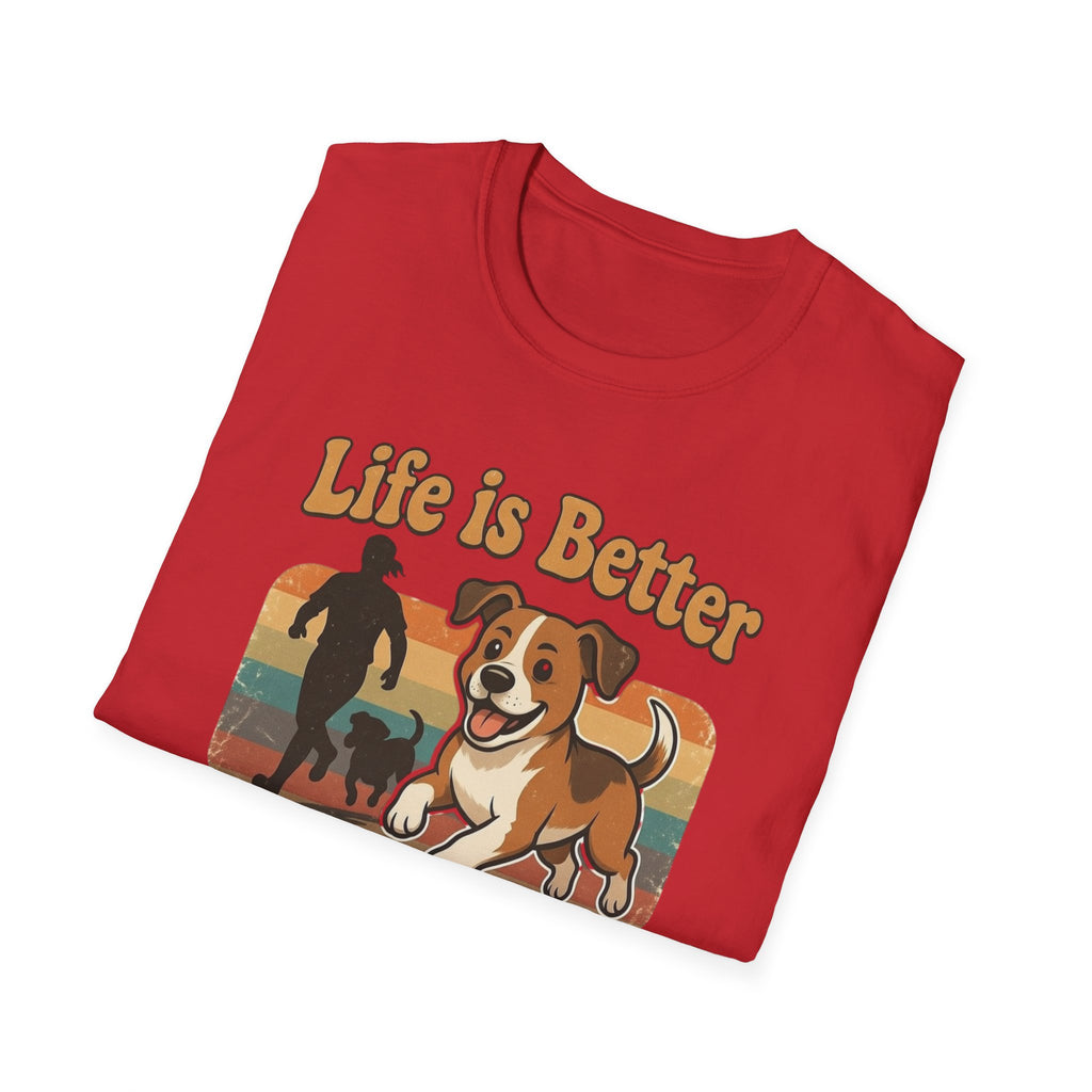 Life Is Better With a Dog T-Shirt