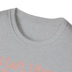 I Can't I Have Dog Plans T-Shirt