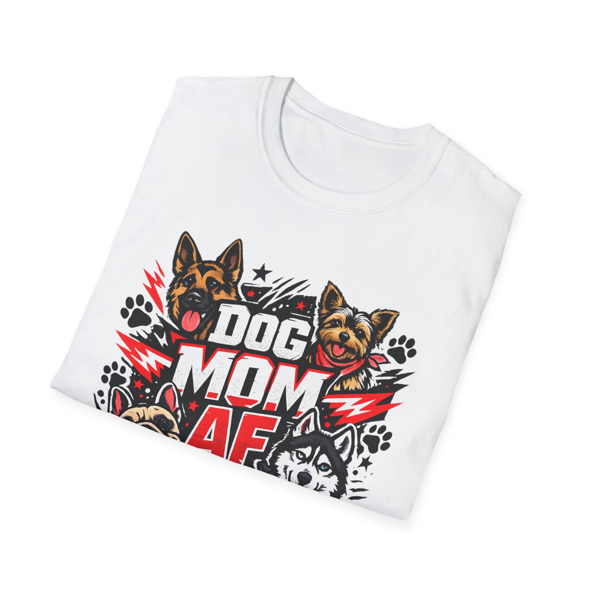 Dog Mom AF T-Shirt