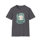 Rescued Loved Forever T-Shirt