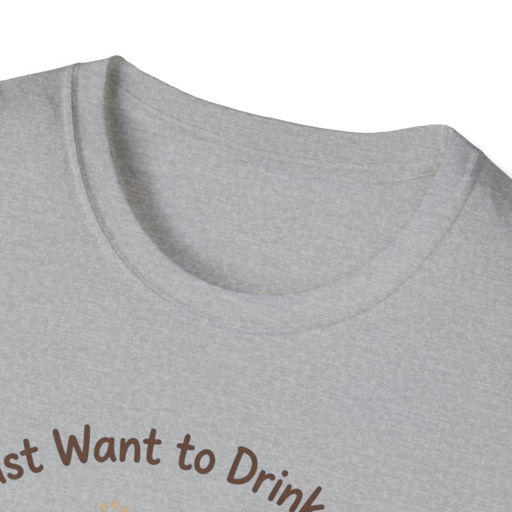 I Just Want To Drink Coffee And Pet My Dog T-Shirt