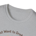 I Just Want To Drink Coffee And Pet My Dog T-Shirt