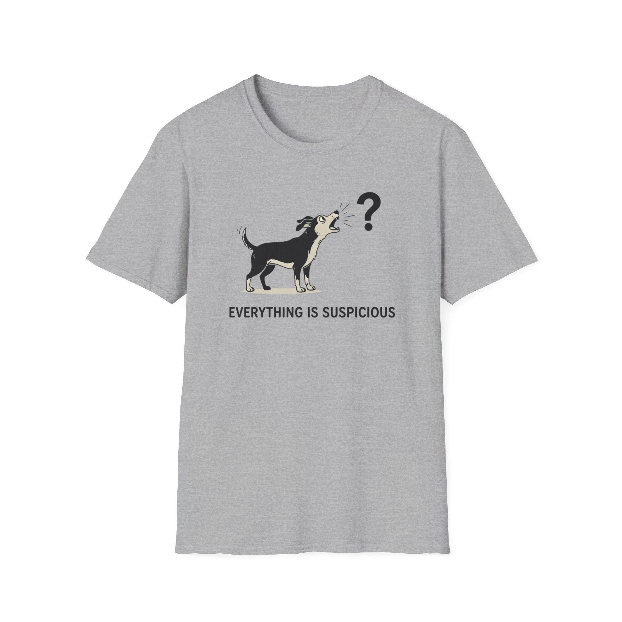 Everything Is Suspicious T-Shirt