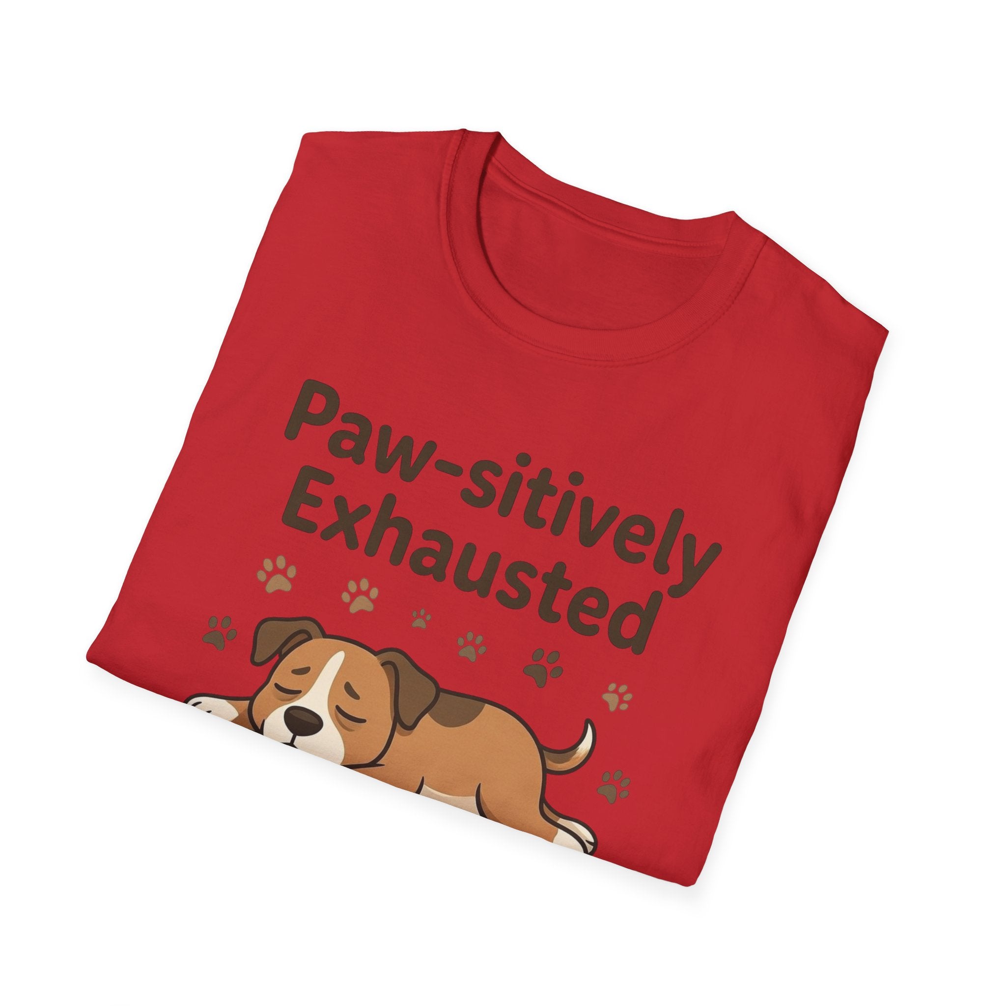 Paw-sitively Exhausted T-Shirt