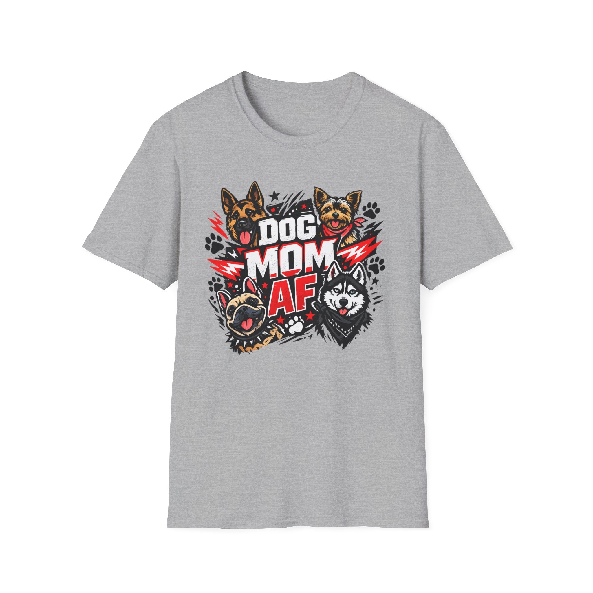 Dog Mom AF T-Shirt