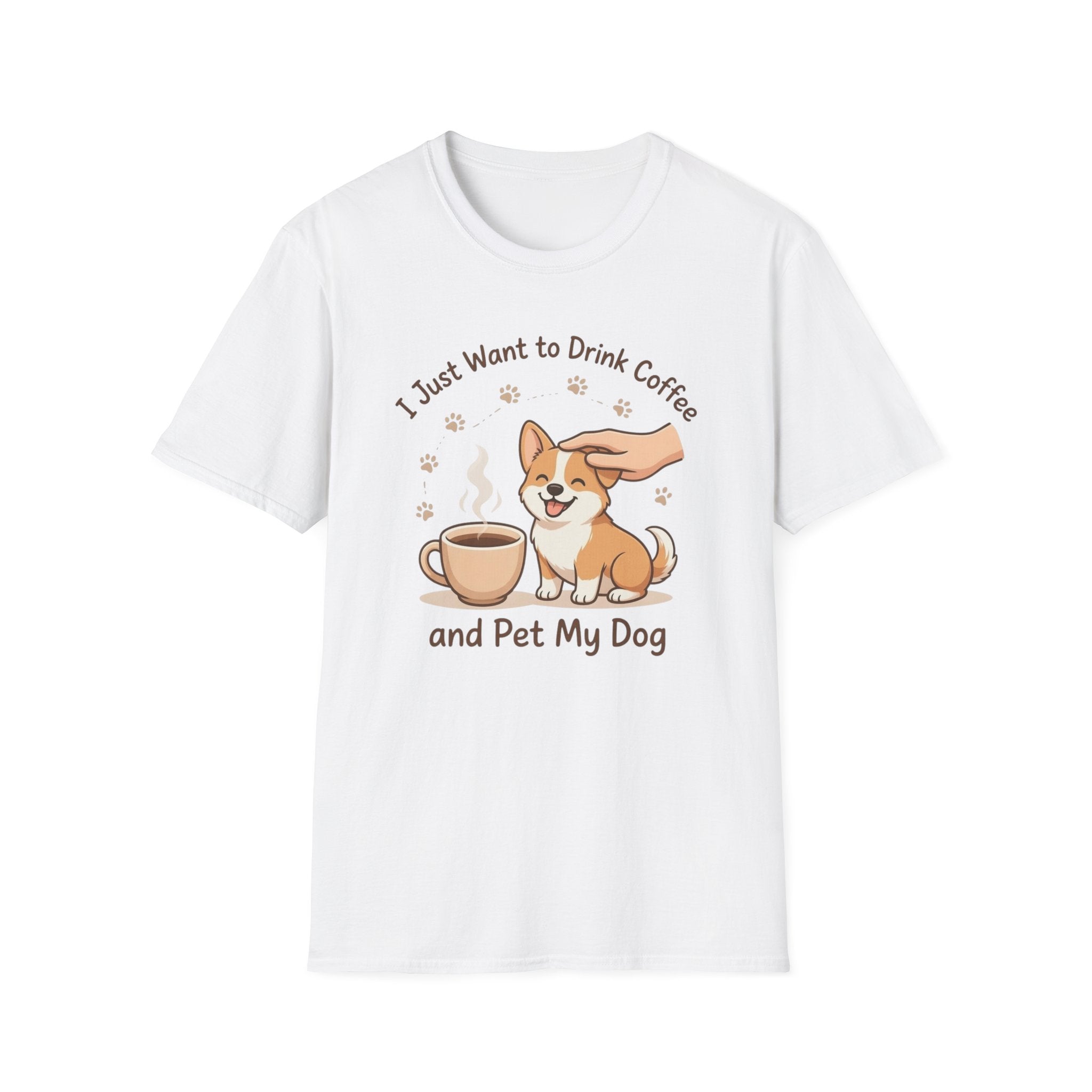 I Just Want To Drink Coffee And Pet My Dog T-Shirt