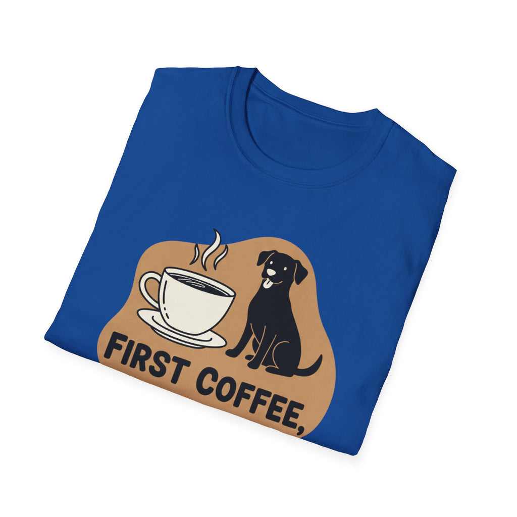 First Coffee, Then Dogs T-Shirt