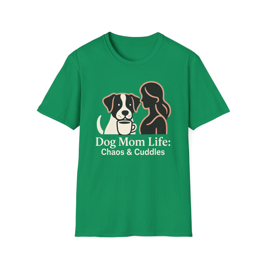 Dog Mom Life: Chaos & Cuddles T-Shirt