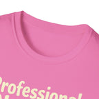Profesional Napper T-Shirt