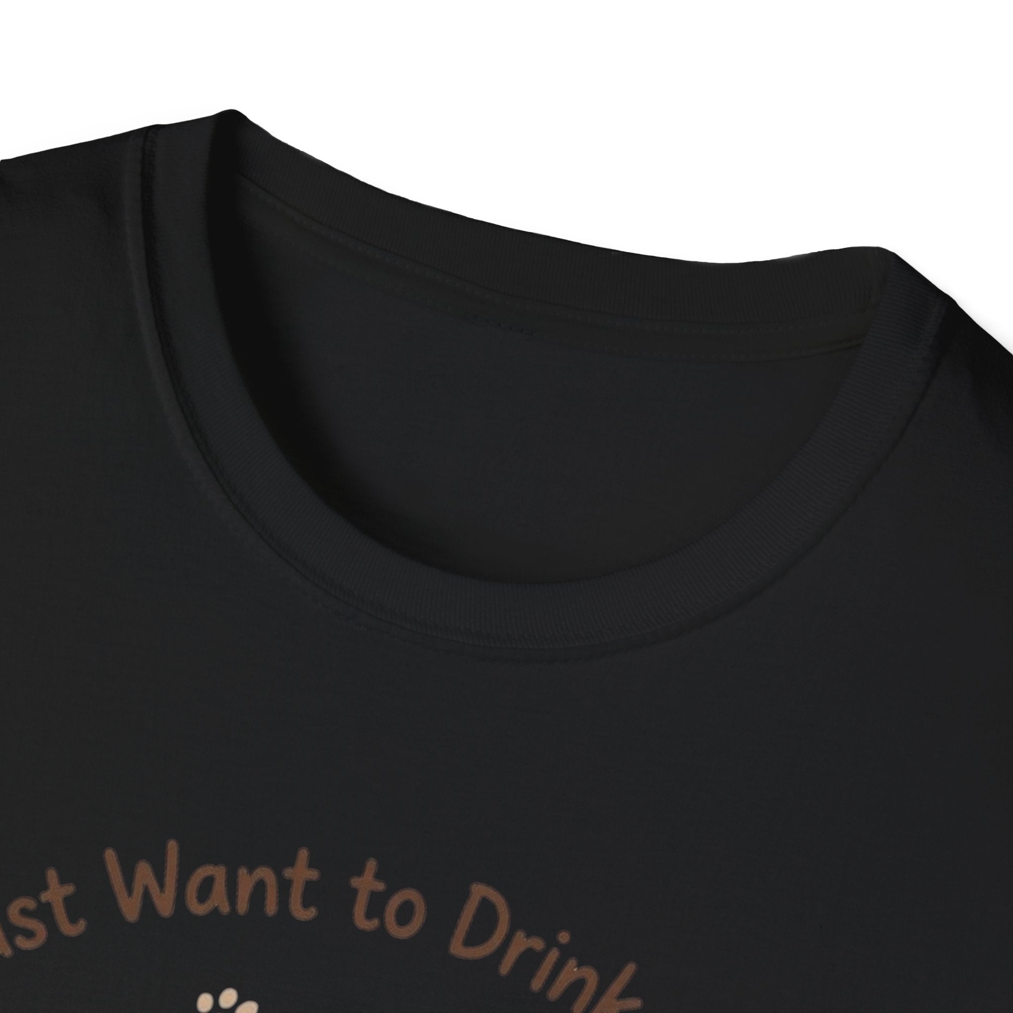 I Just Want To Drink Coffee And Pet My Dog T-Shirt
