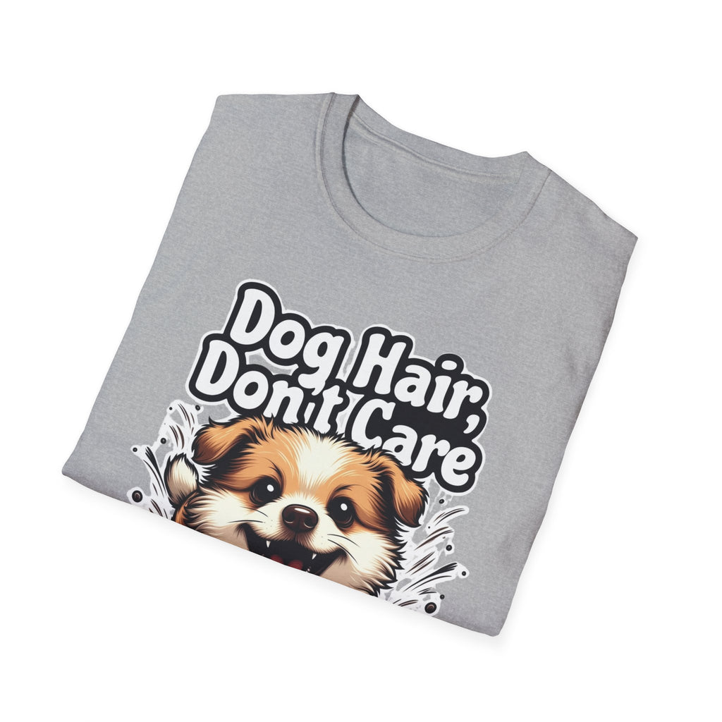 Dog Hair Don't Care T-Shirt