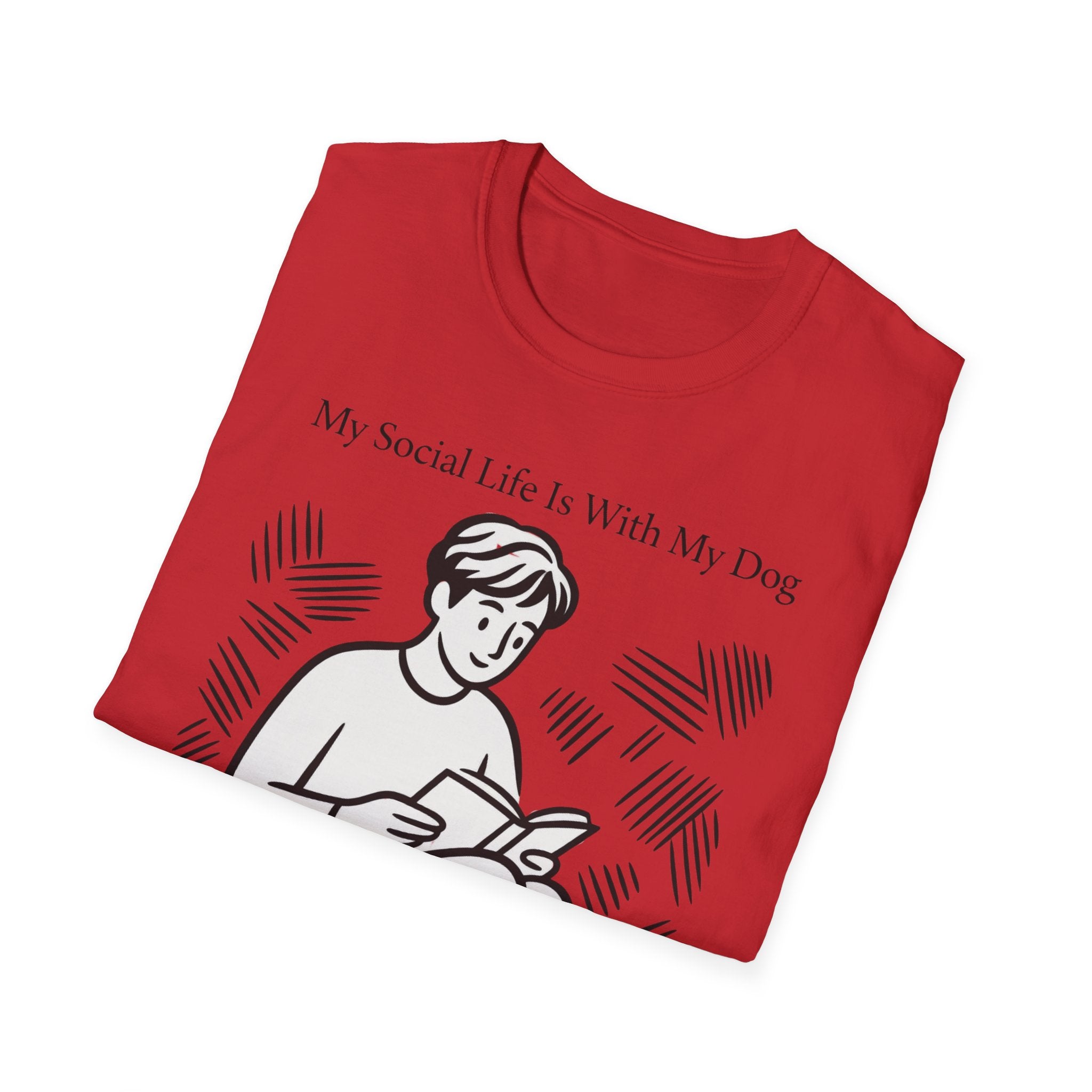 My Social Life Is With My Dog T-Shirt