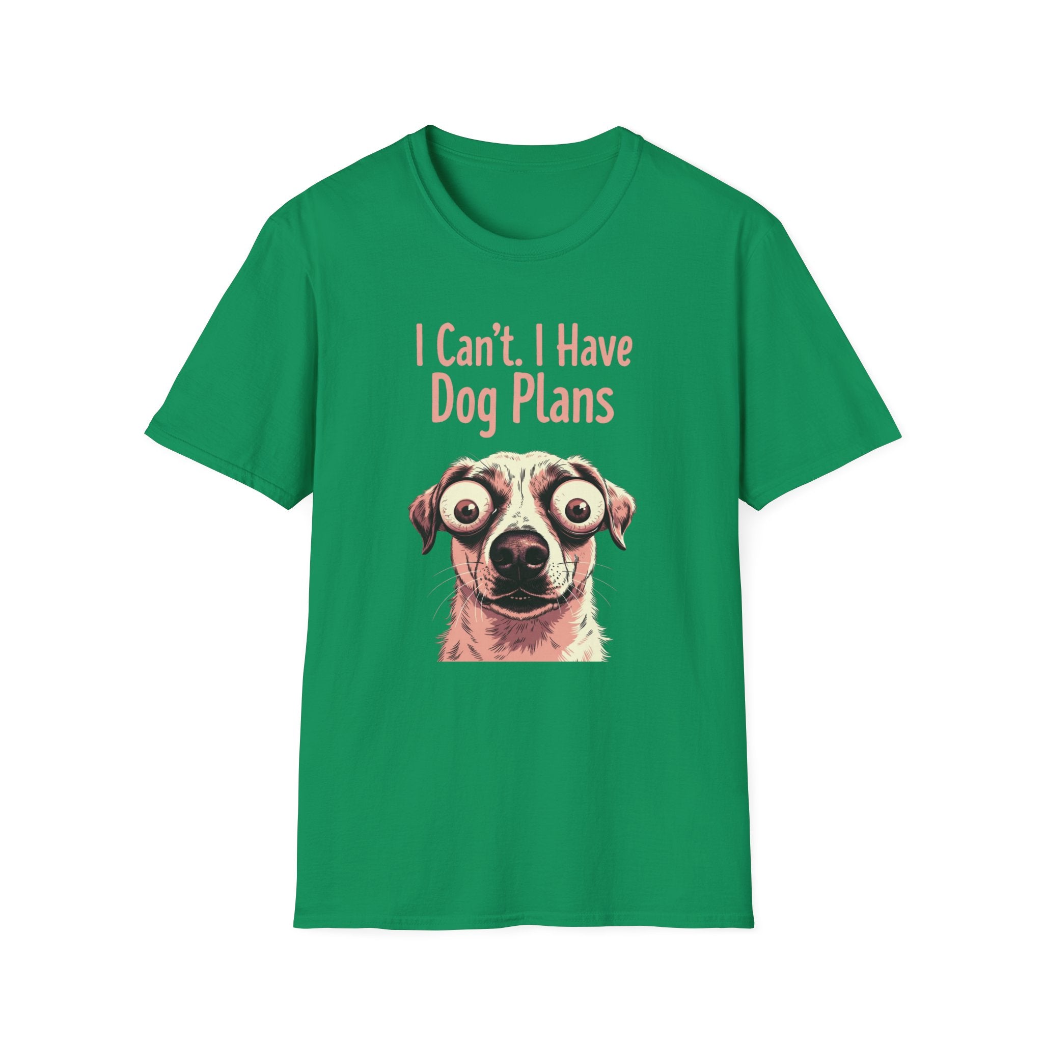 I Can't I Have Dog Plans T-Shirt