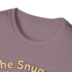 The Snuggle Is Real T-Shirt