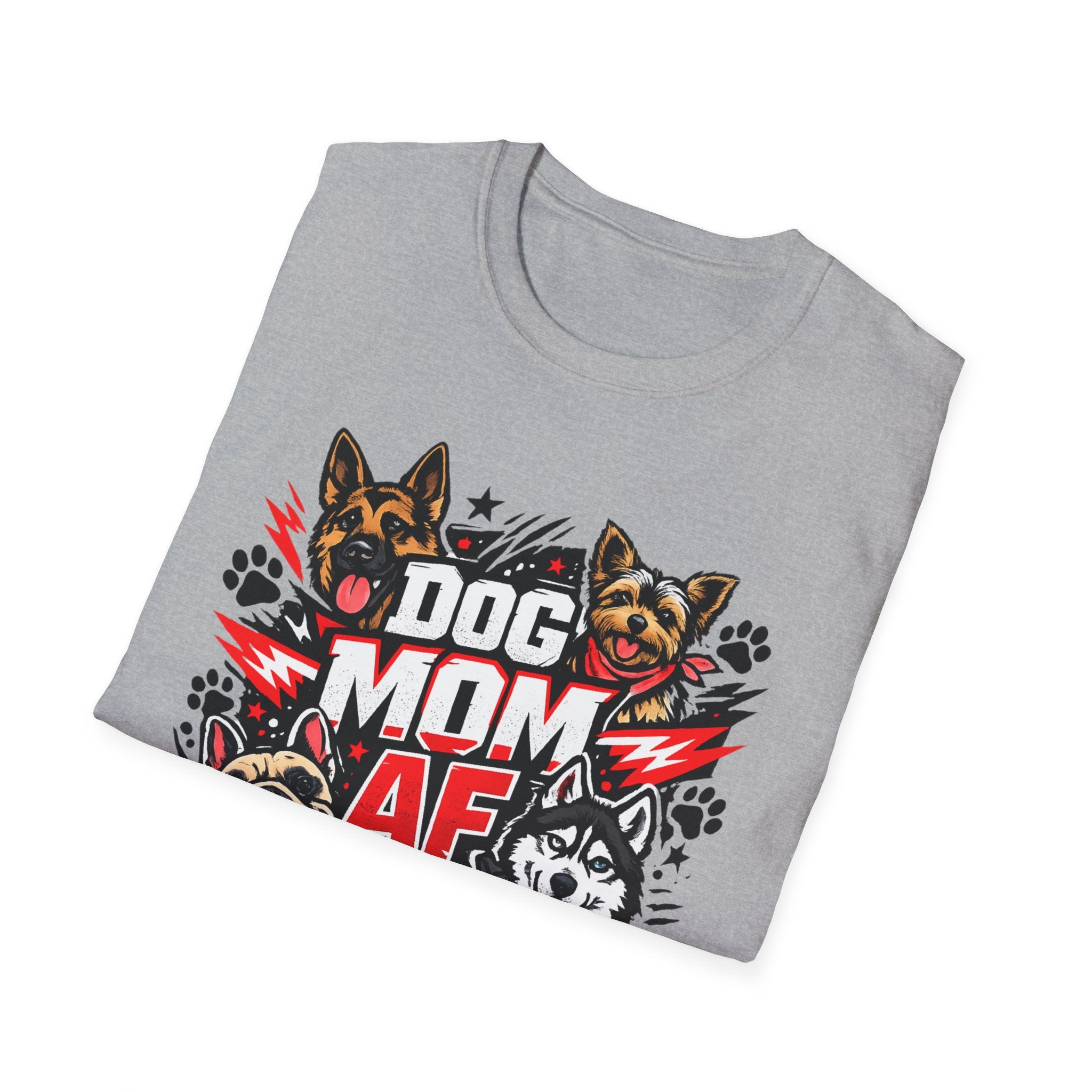 Dog Mom AF T-Shirt