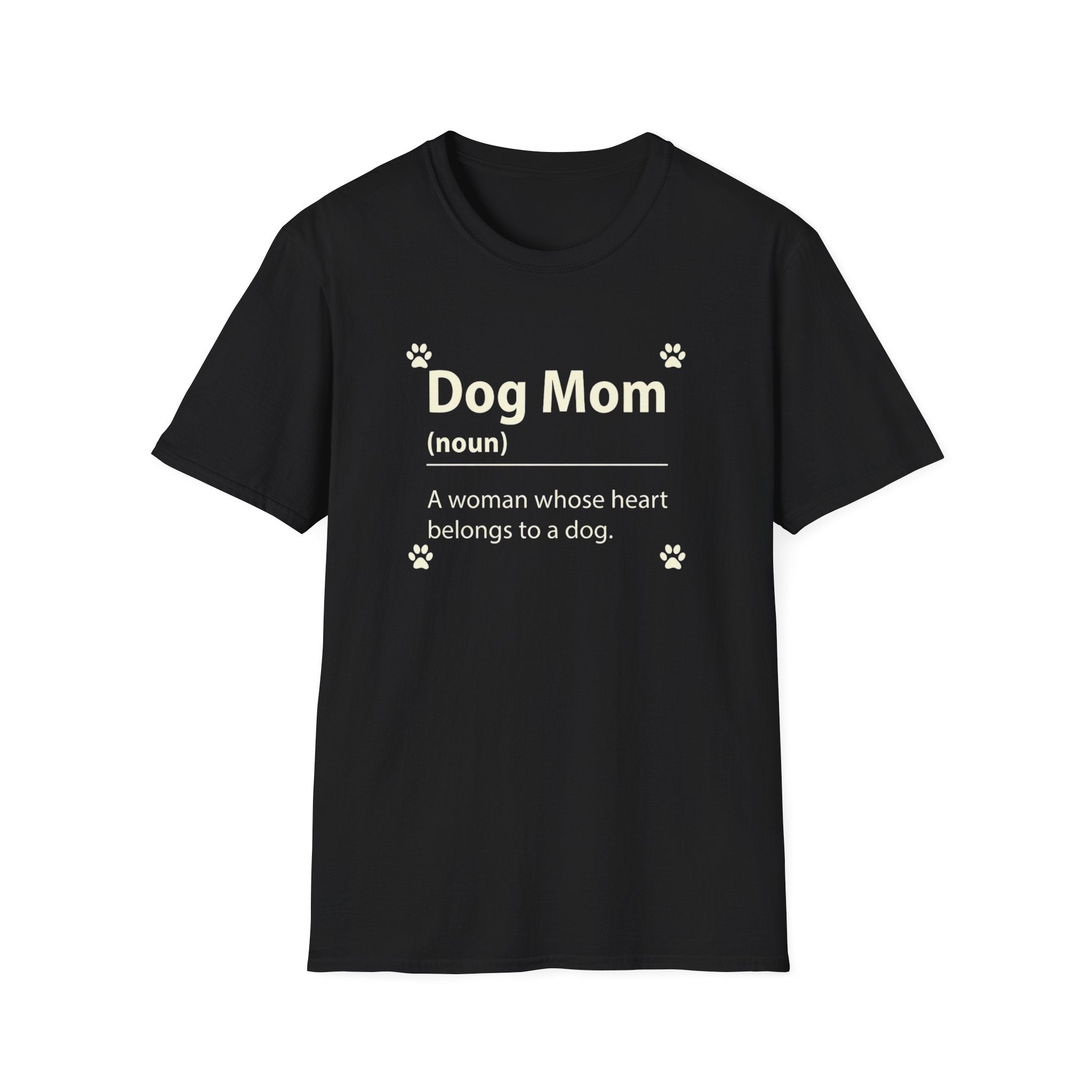 Dog Mom, A Woman Whose Heart Belongs To a Dog T-Shirt