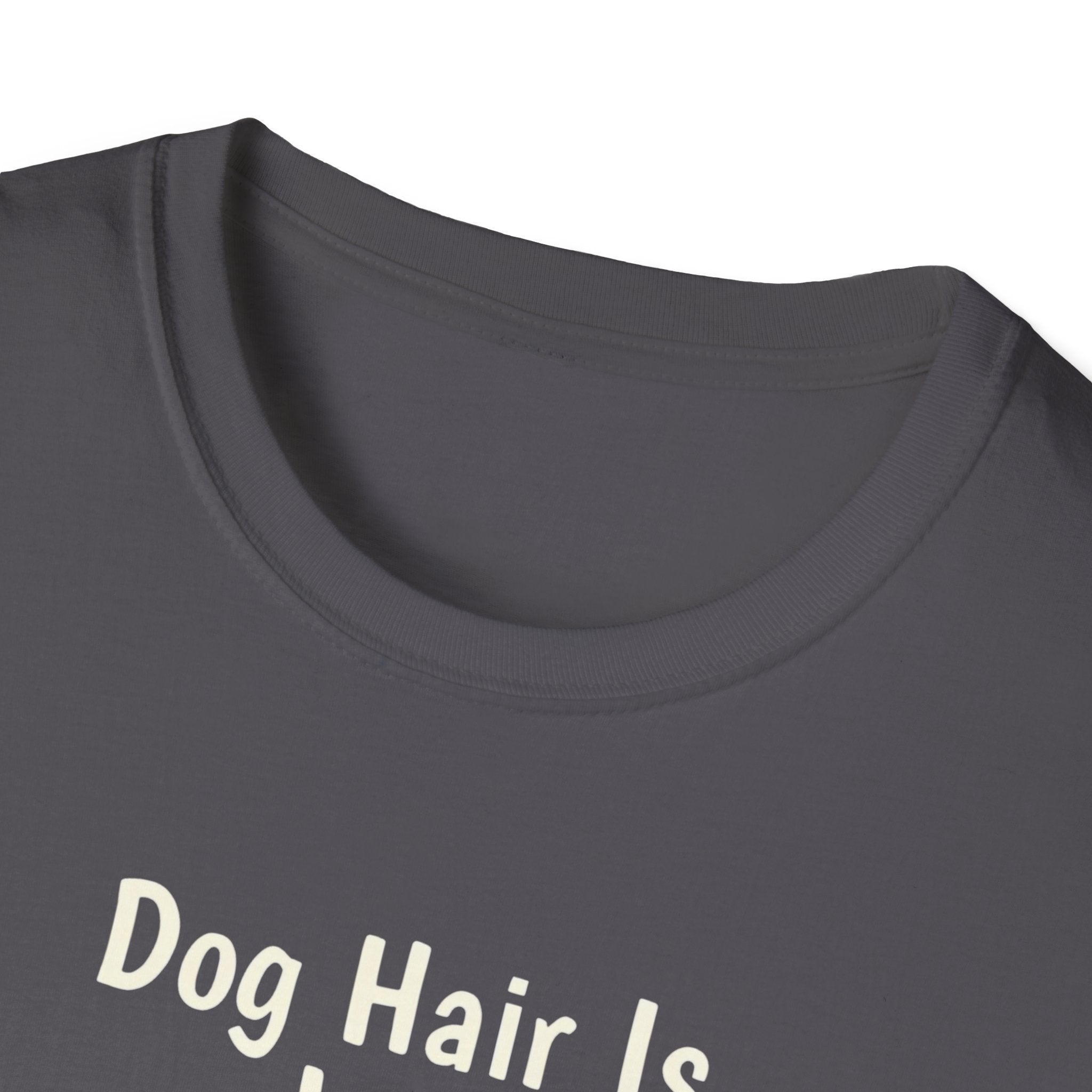 Dog Hair Is Just Love Confetti T-Shirt