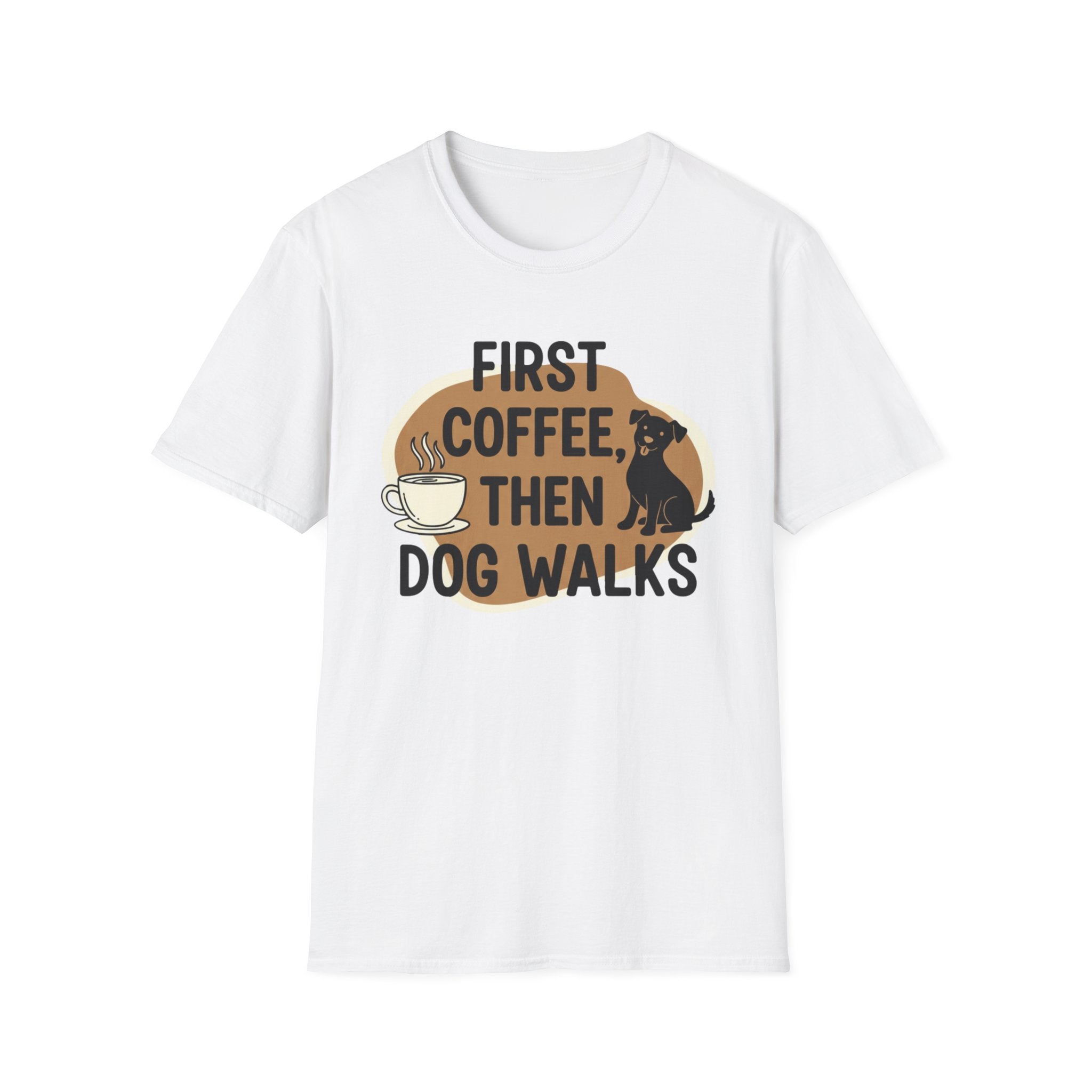 First Coffee, Then Dog Walks T-Shirt