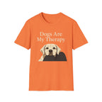 Dogs Are My Therapy T-Shirt