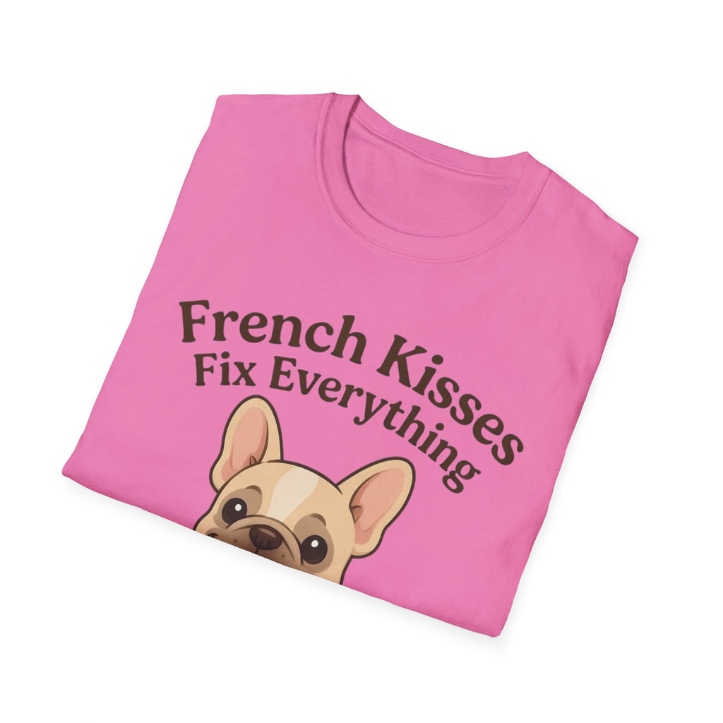 French Kisses Fix Everything T-Shirt
