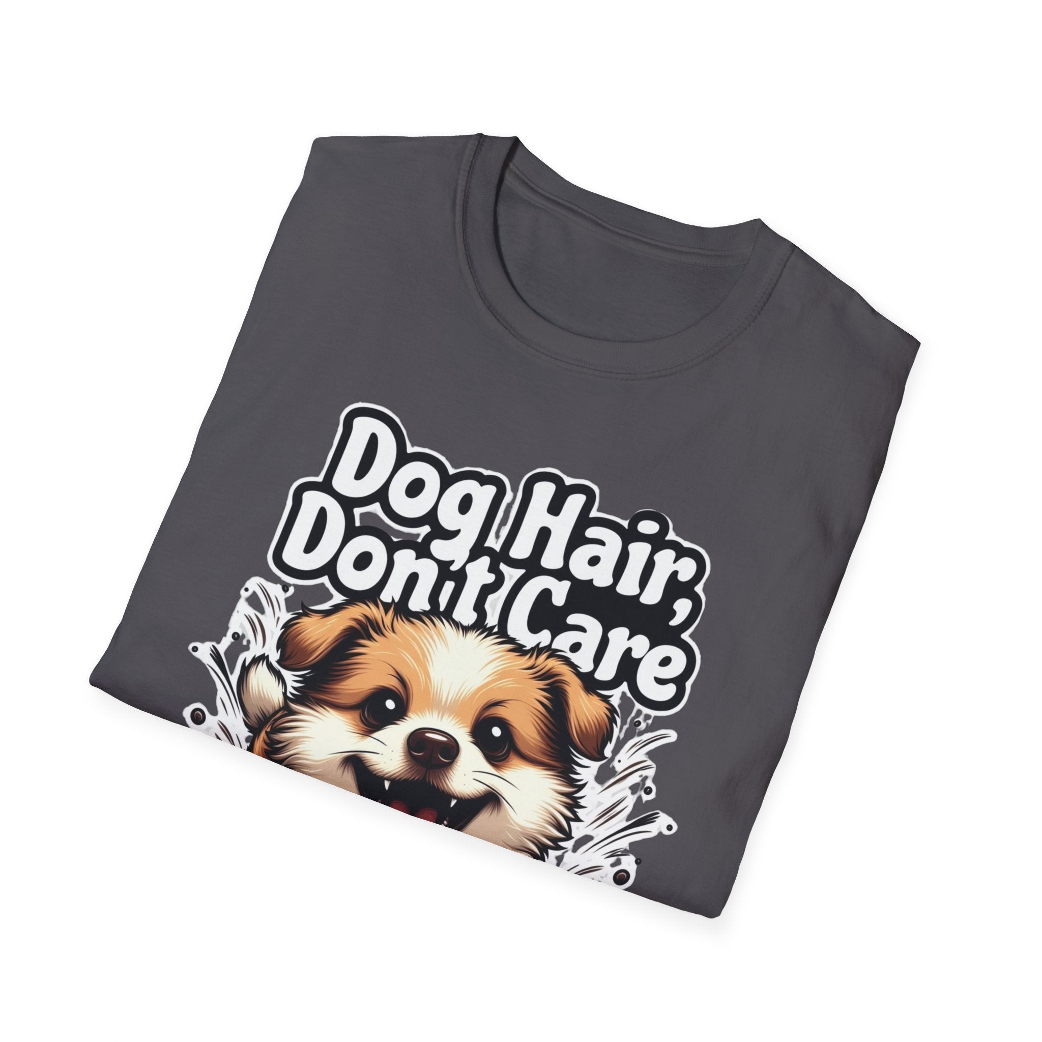 Dog Hair Don't Care T-Shirt