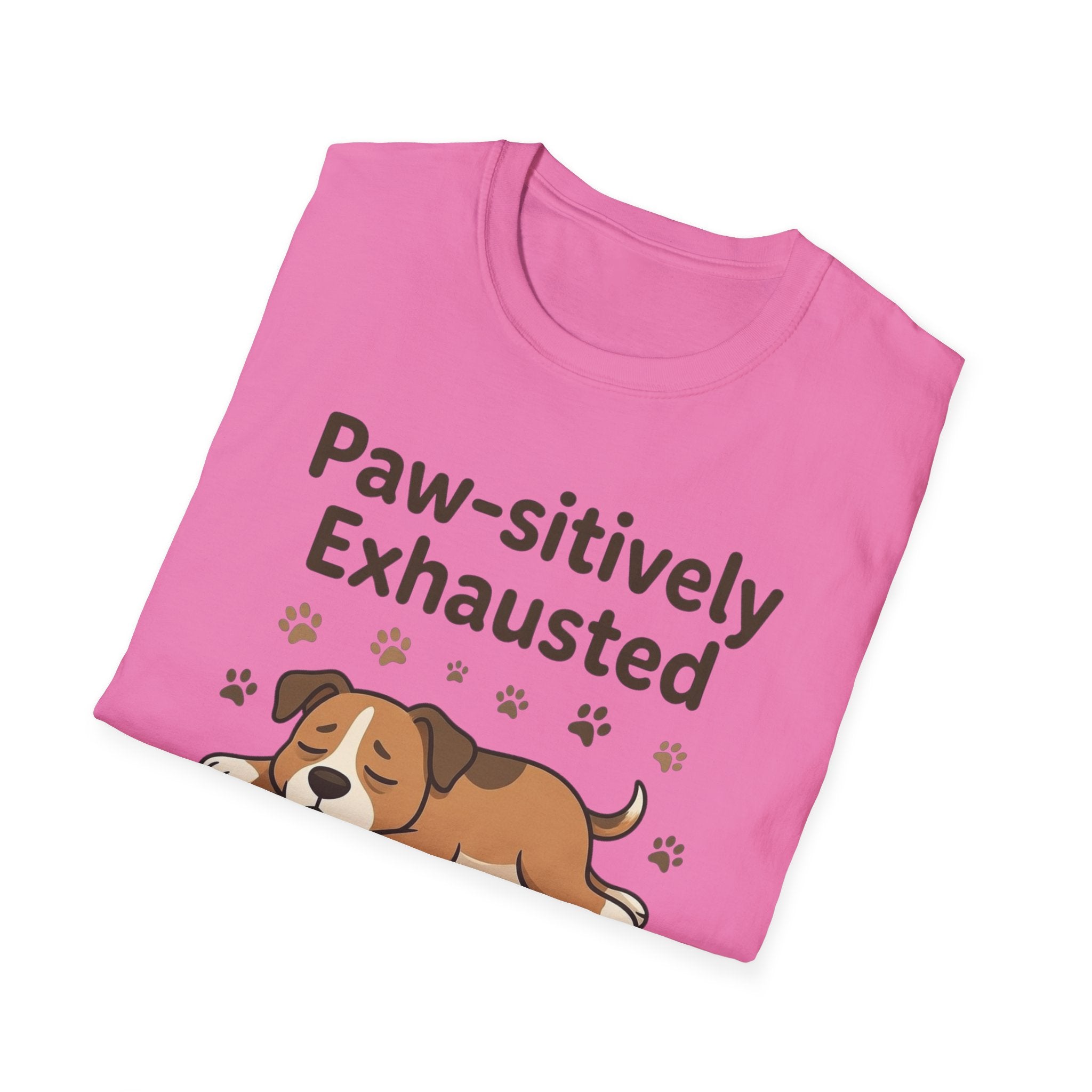 Paw-sitively Exhausted T-Shirt