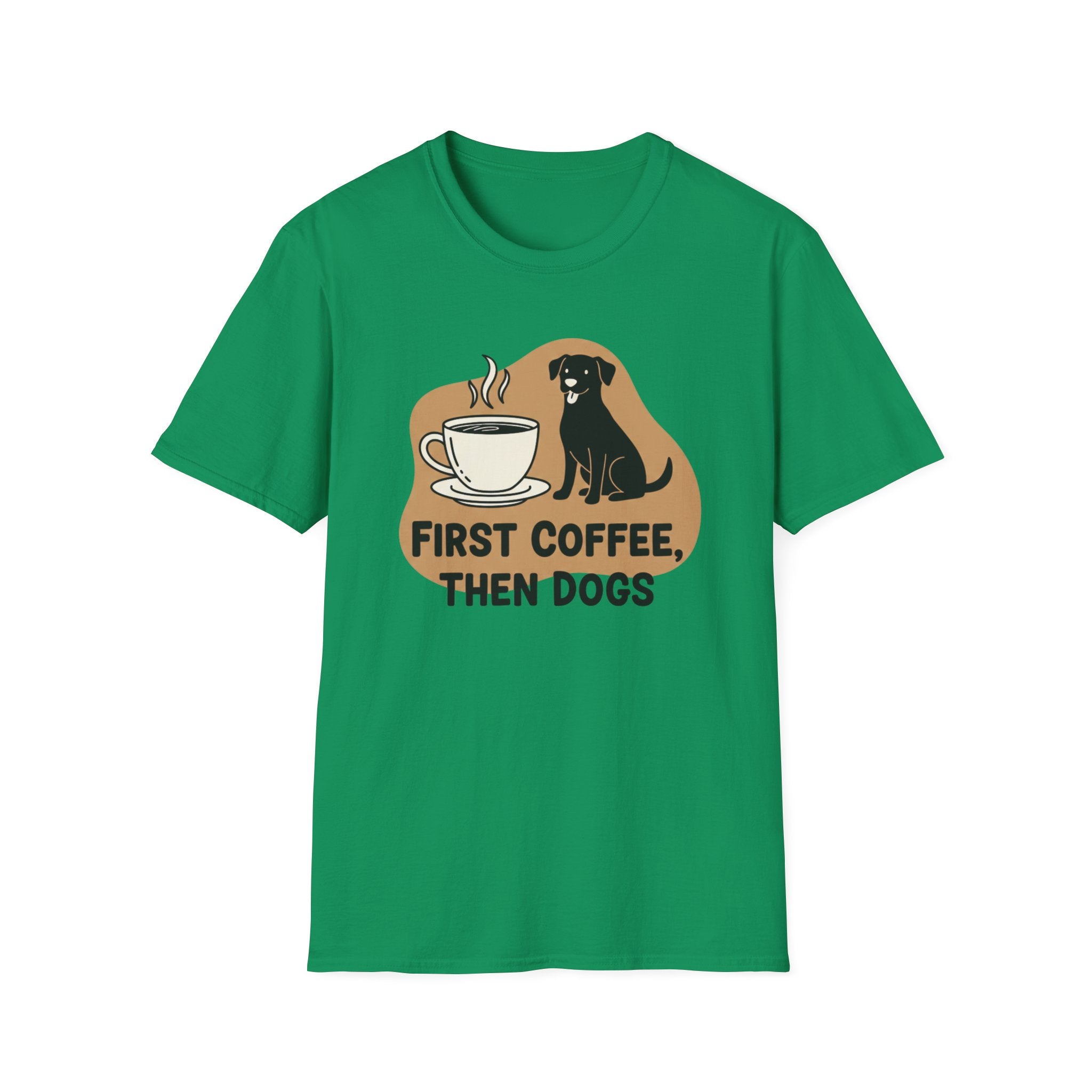 First Coffee, Then Dogs T-Shirt