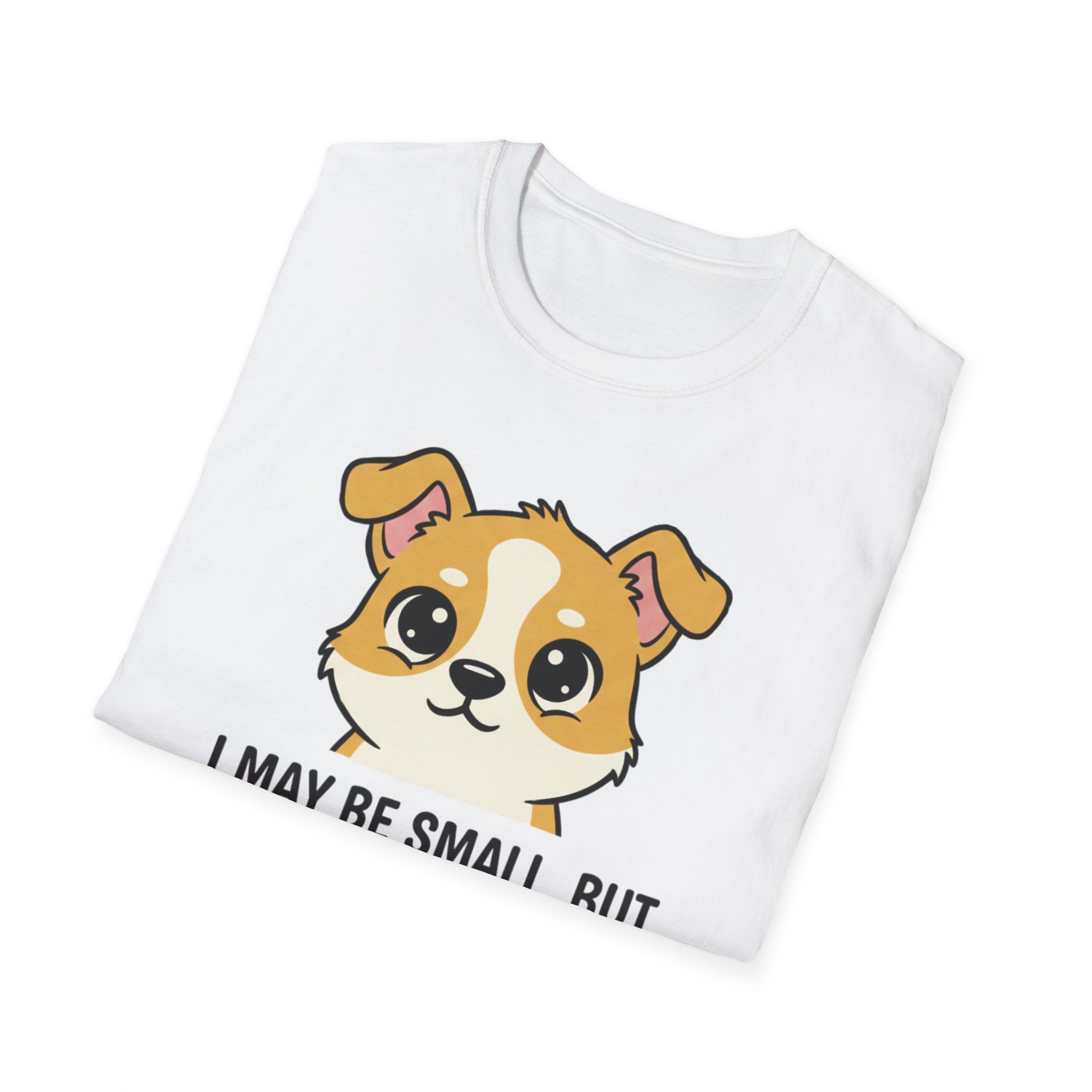 I May Be Small But I Have Big Opinions About Your Life T-Shirt