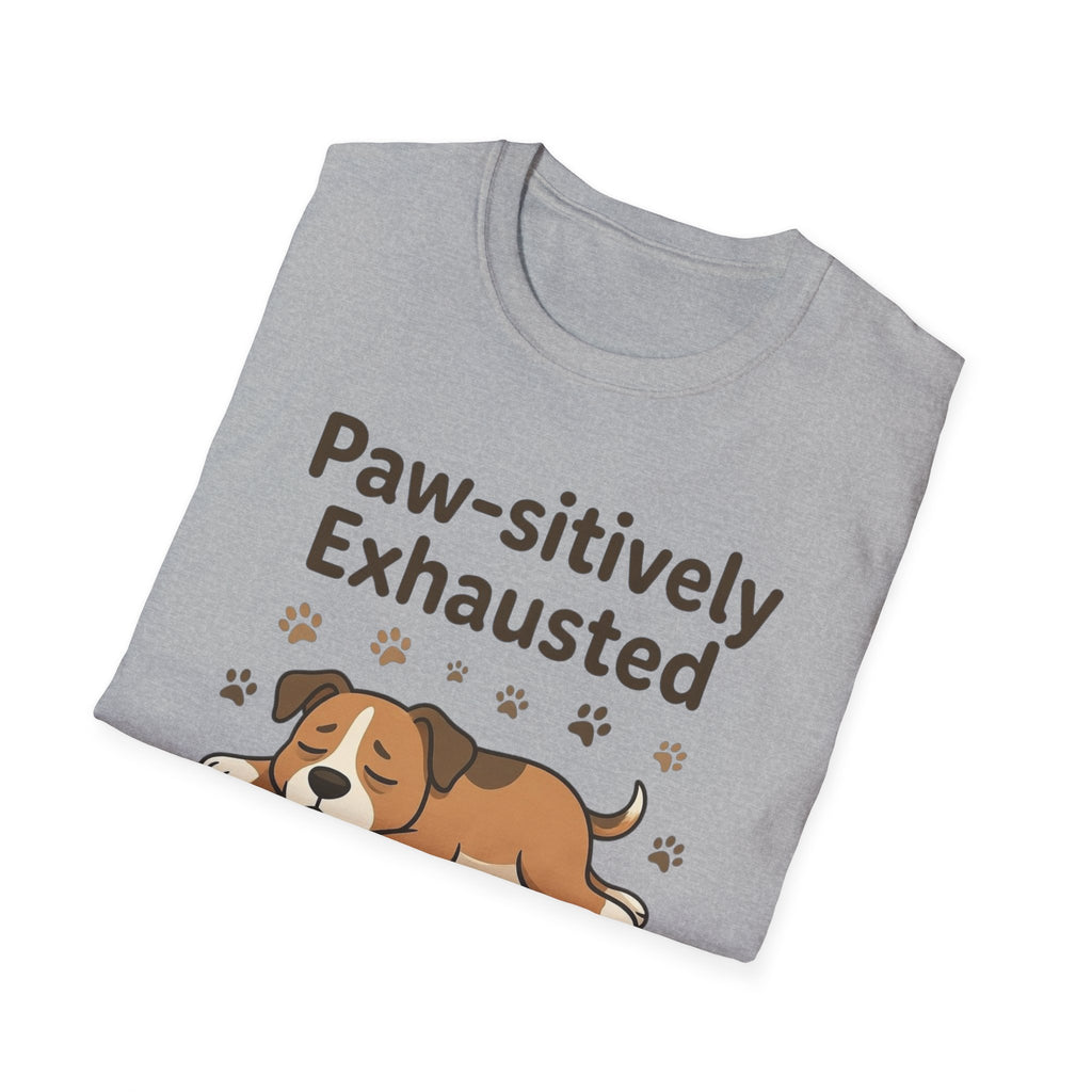 Paw-sitively Exhausted T-Shirt