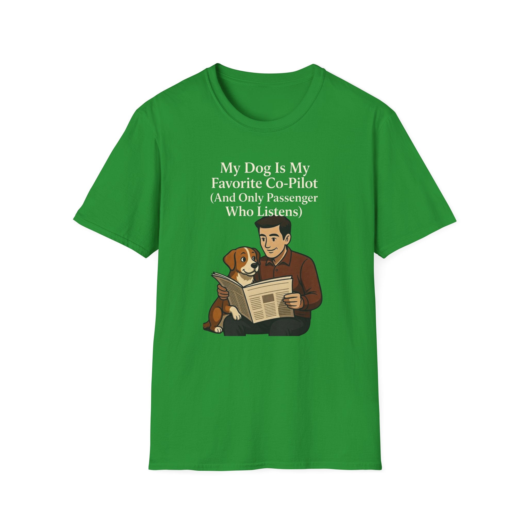 My Dog Is My Favorite Co-Pilot (And Only Passenger Who Listens) T-Shirt
