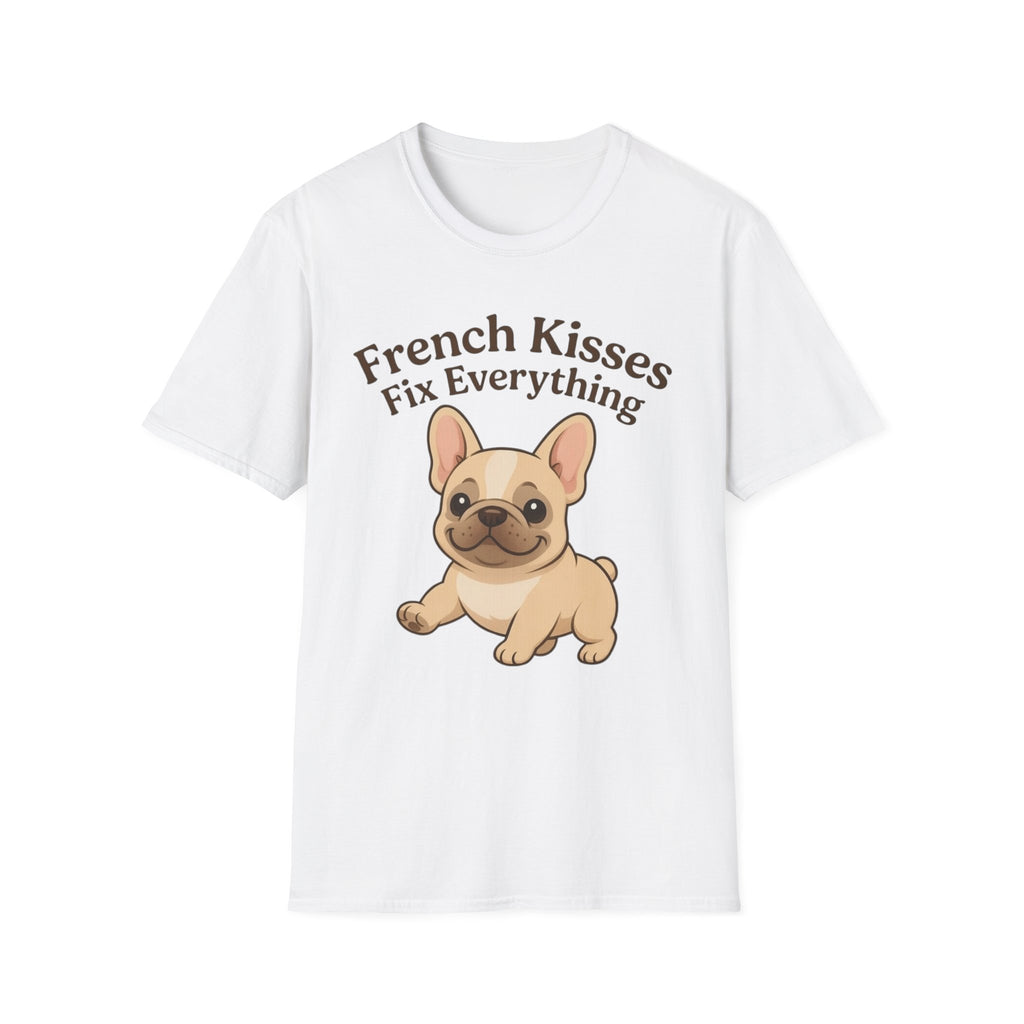 French Kisses Fix Everything T-Shirt