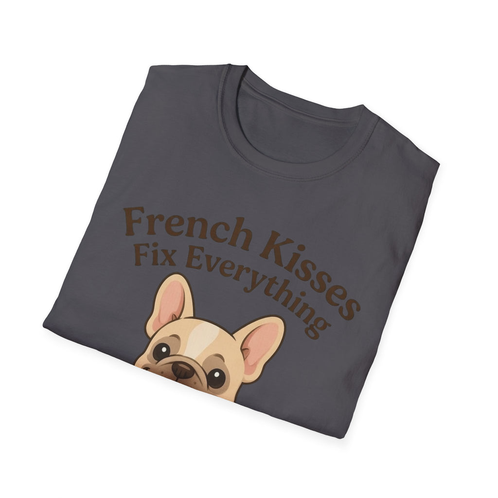 French Kisses Fix Everything T-Shirt