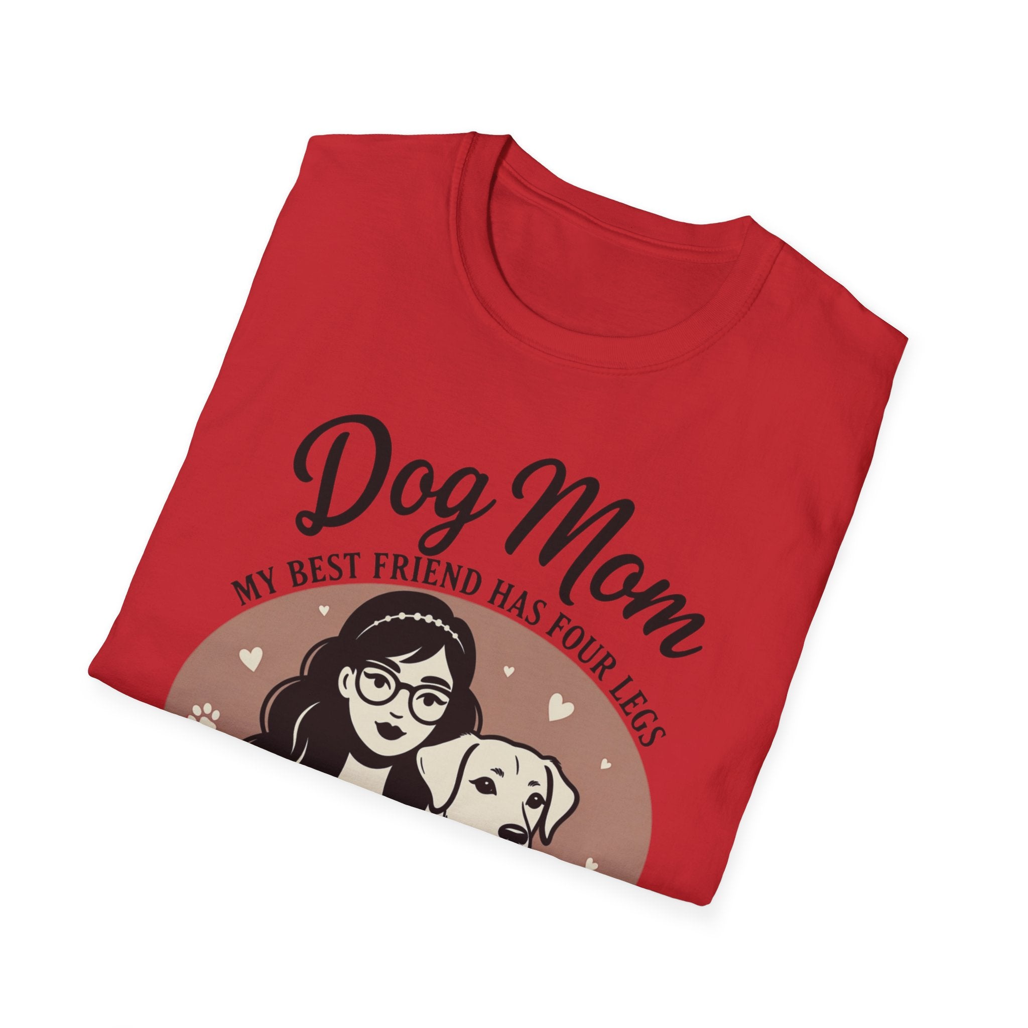 Dog Mom My Best Friend Has Four Legs T-Shirt