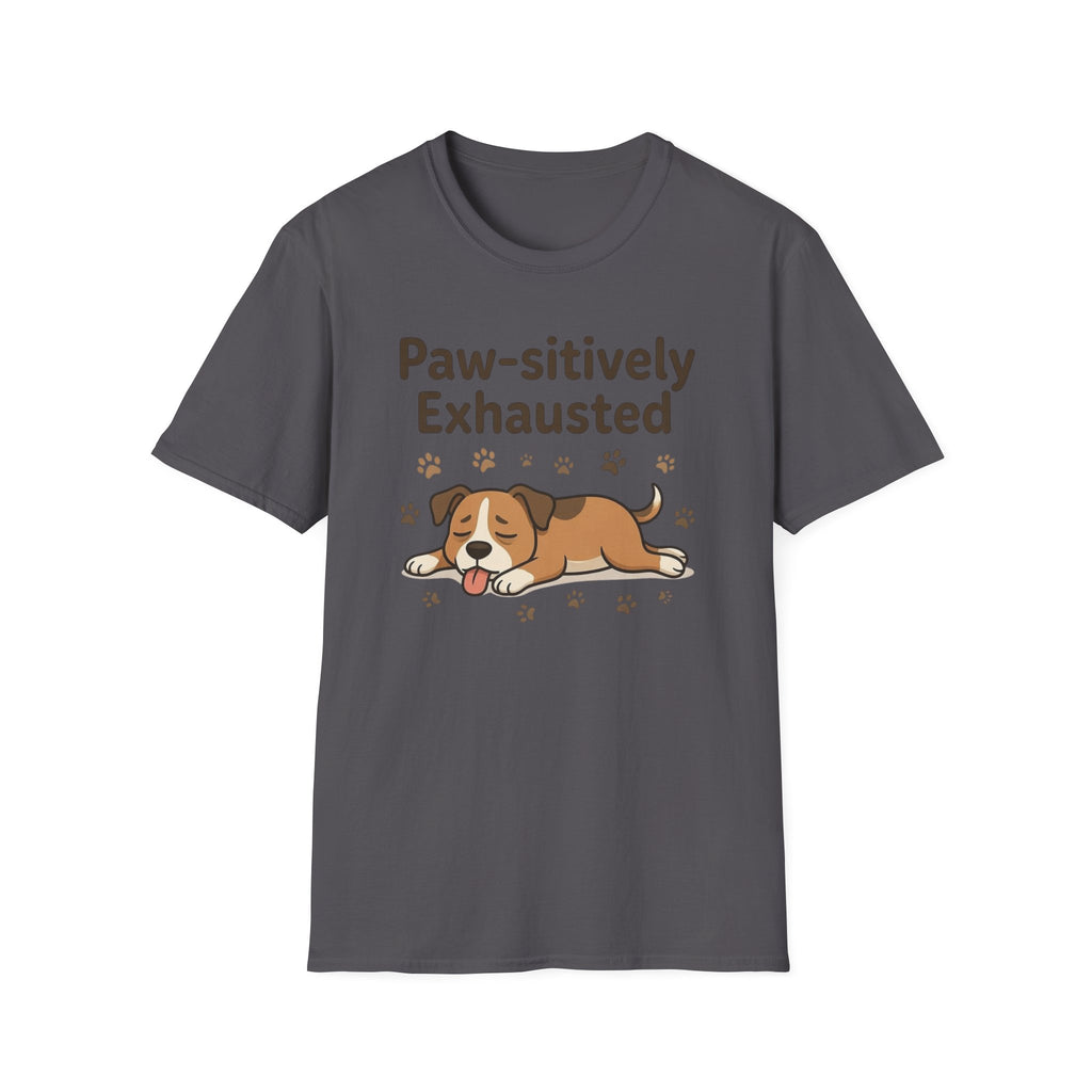 Paw-sitively Exhausted T-Shirt