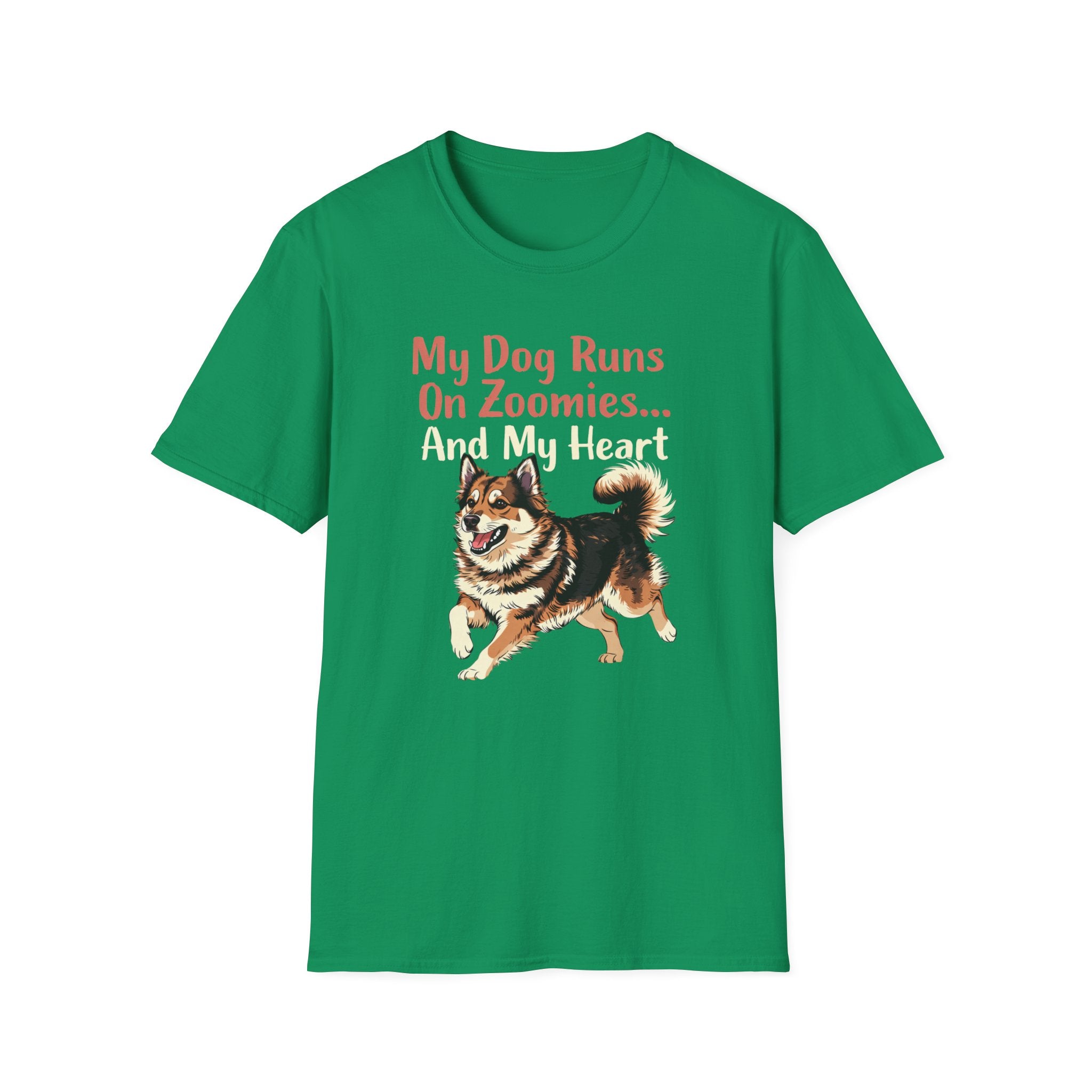 My Dog Runs On Zoomies... And My Heart T-Shirt
