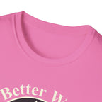 Life Is Better With Dogs T-Shirt