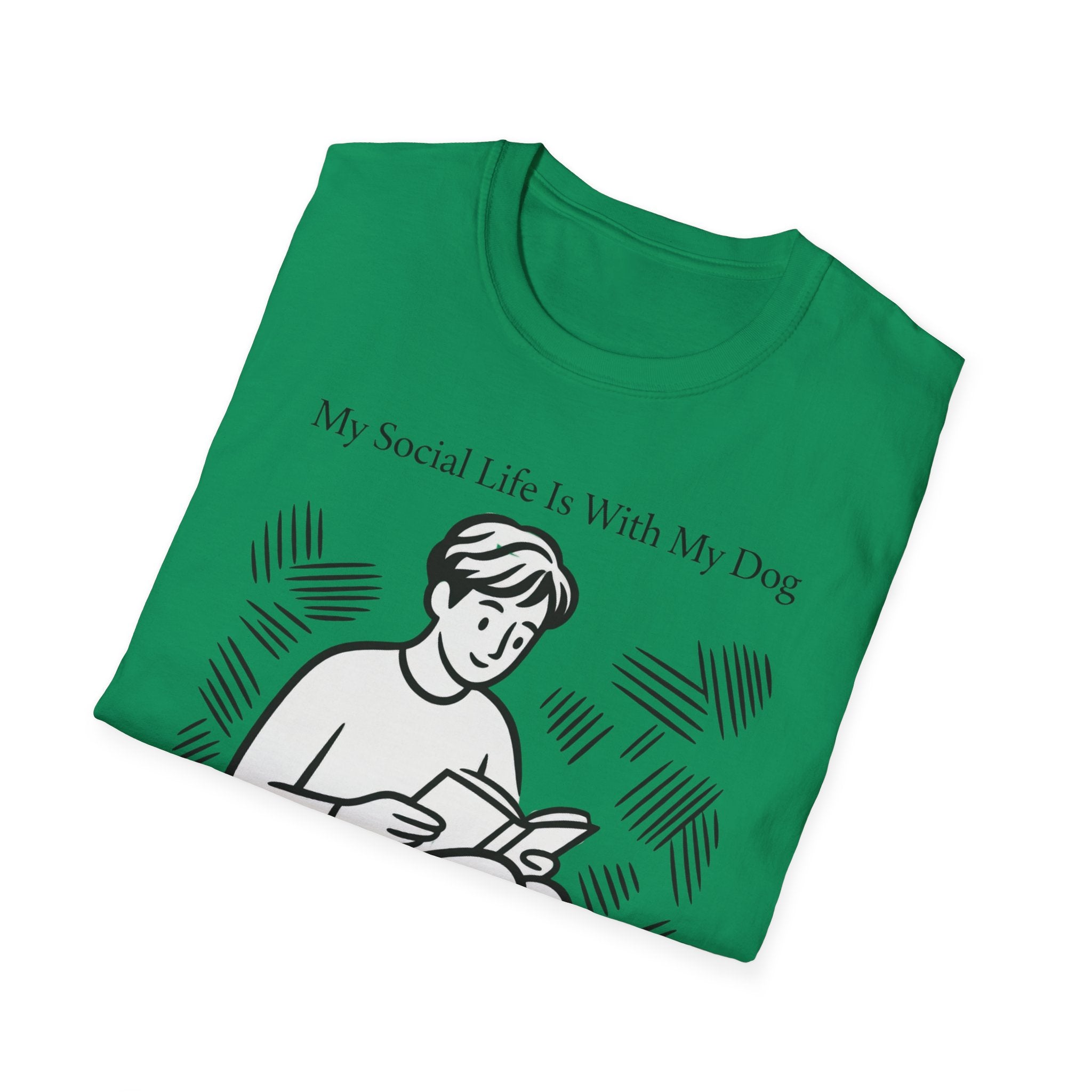 My Social Life Is With My Dog T-Shirt