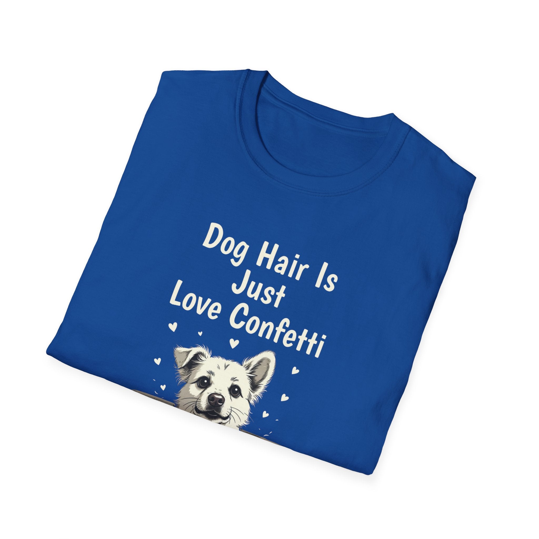 Dog Hair Is Just Love Confetti T-Shirt