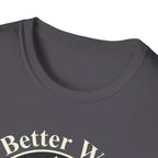 Life Is Better With Dogs T-Shirt