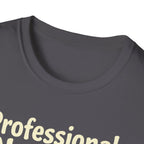 Profesional Napper T-Shirt