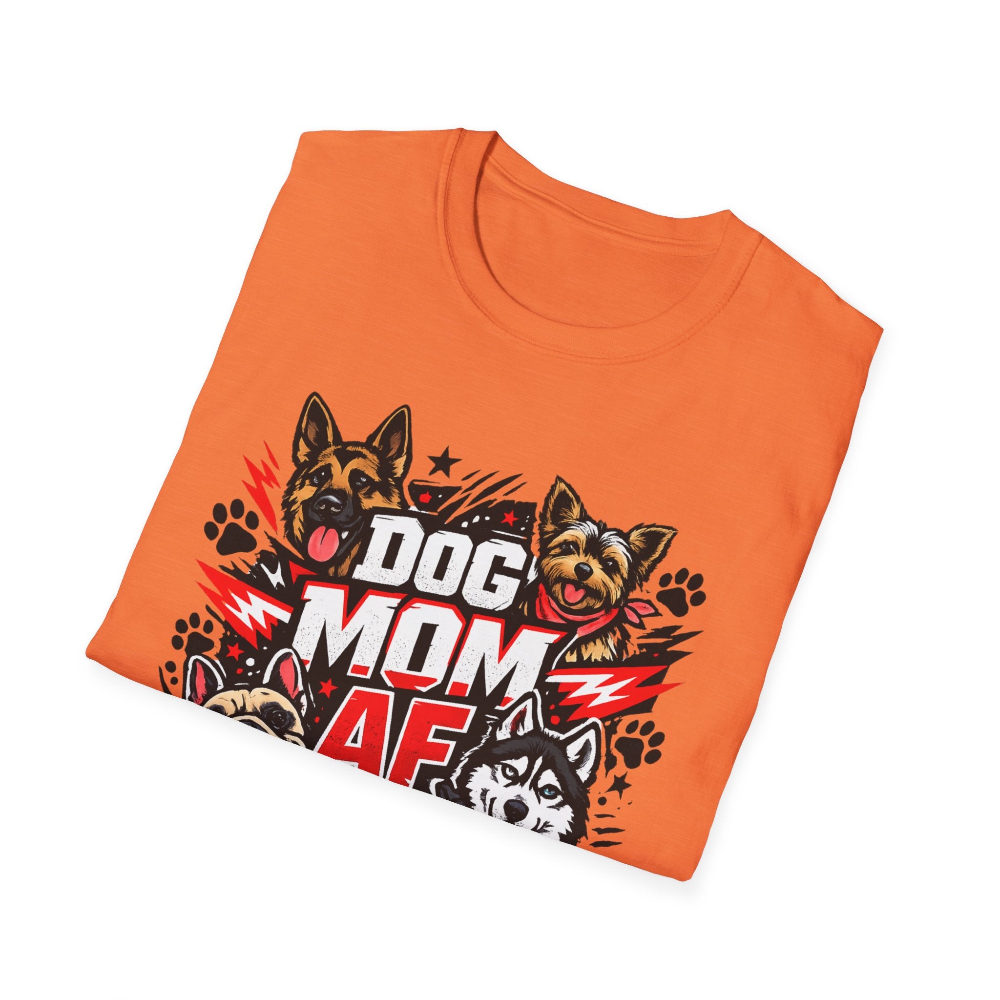 Dog Mom AF T-Shirt